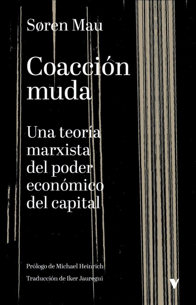 Coacción muda «Una teoría marxista del poder económico del capital»
