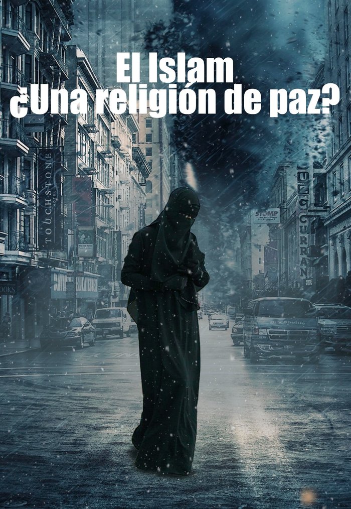 EL ISLAM Â¿UNA RELIGION DE PAZ?