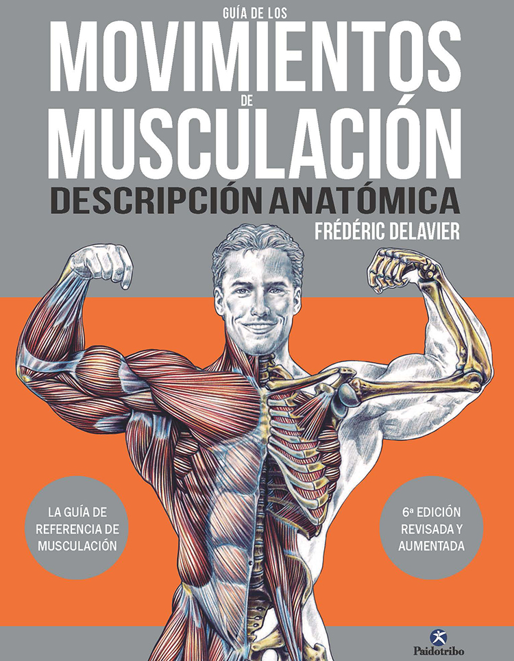 Guía de los movimientos de musculación. Descripción anatómica (9788419824035)