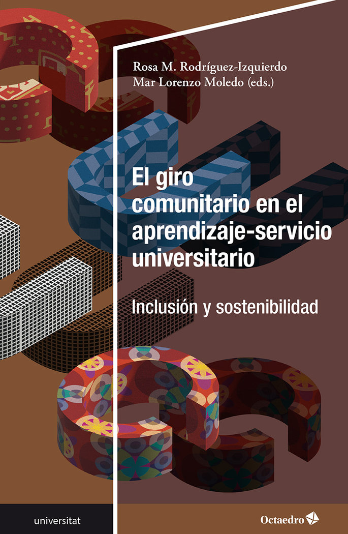 El giro comunitario en el aprendizaje-servicio universitario   «Inclusión y sostenibilidad»