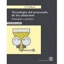 TECNOLOGÍA PROCESADO DE LOS ALIMENTOS: PRINCIPIOS Y PRÁCTICA