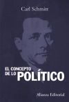 El concepto de lo político   «Texto de 1932 con un prólogo y tres corolarios» (9788420683836)