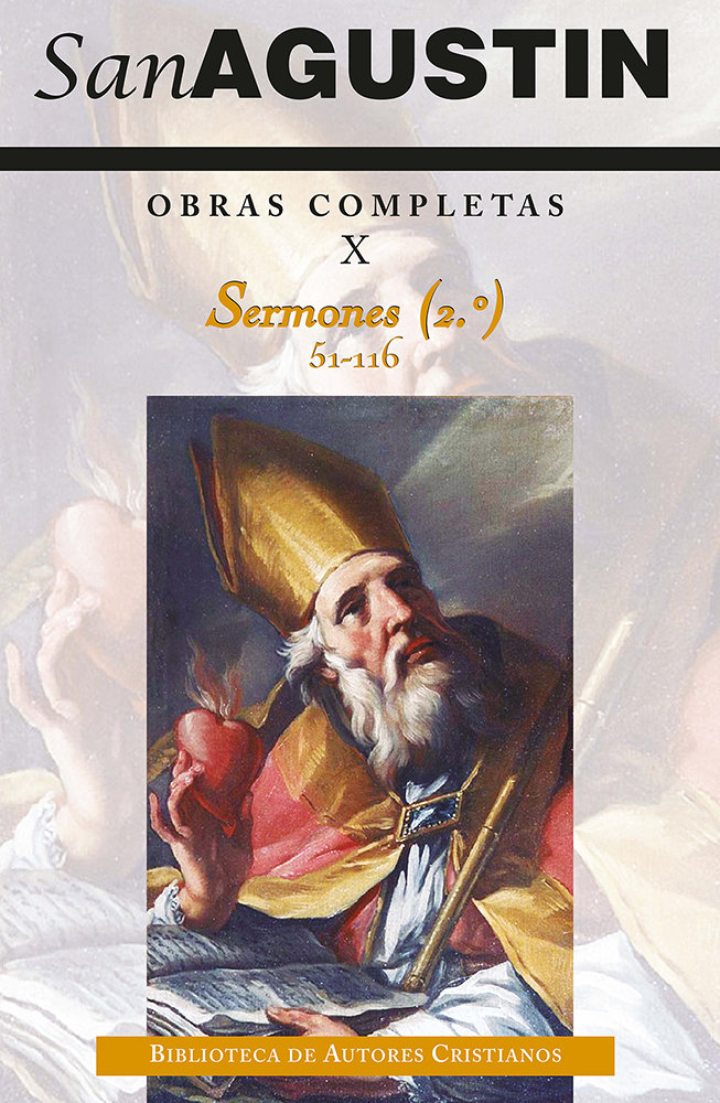 Obras completas de San Agustín. X: Sermones (2.º): 51-116: Sobre los Evangelios sinópticos (9788422021896)