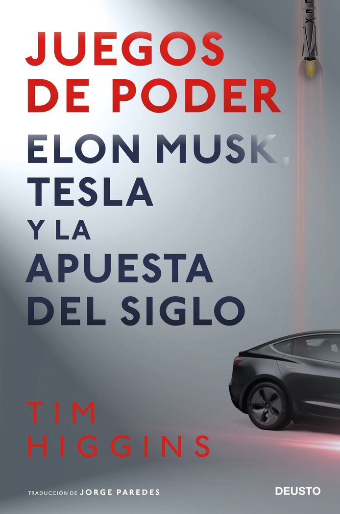 Juegos de poder   «Tesla, Elon Musk y la apuesta del siglo»