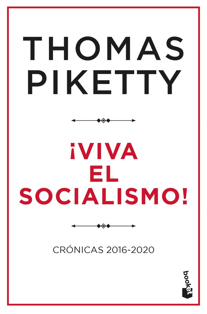 ¡Viva el socialismo!   «Crónicas 2016-2020»