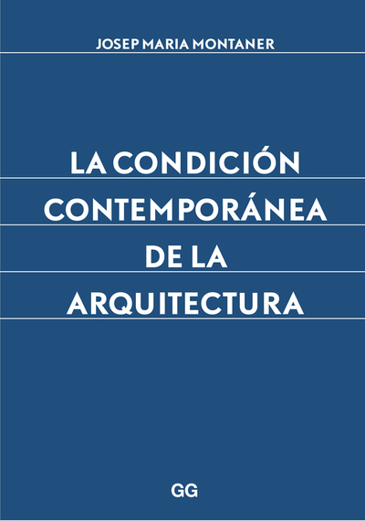 La condición contemporánea de la arquitectura (9788425227882)
