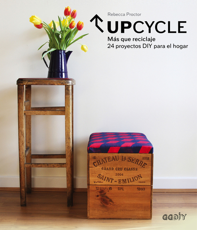 Upcycle «Más que reciclaje. 24 proyectos DIY para el hogar» (9788425228261)