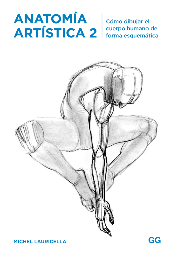 Anatomía artística 2   «Cómo dibujar el cuerpo humano de forma esquemática»
