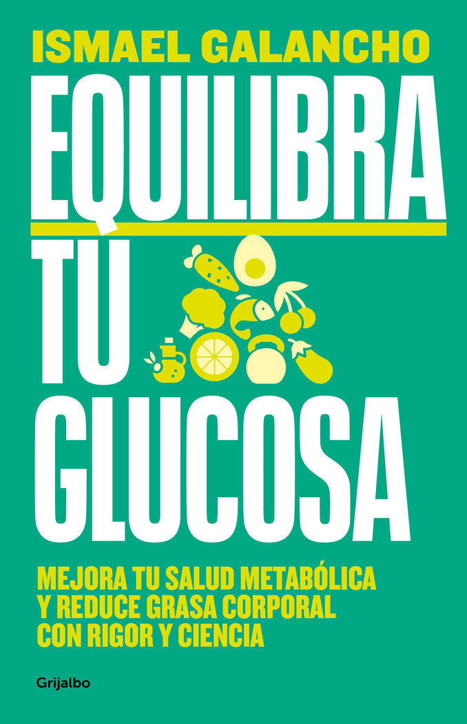 Equilibra tu glucosa   «Mejora tu salud metabólica y reduce grasa corporal con rigor y ciencia»