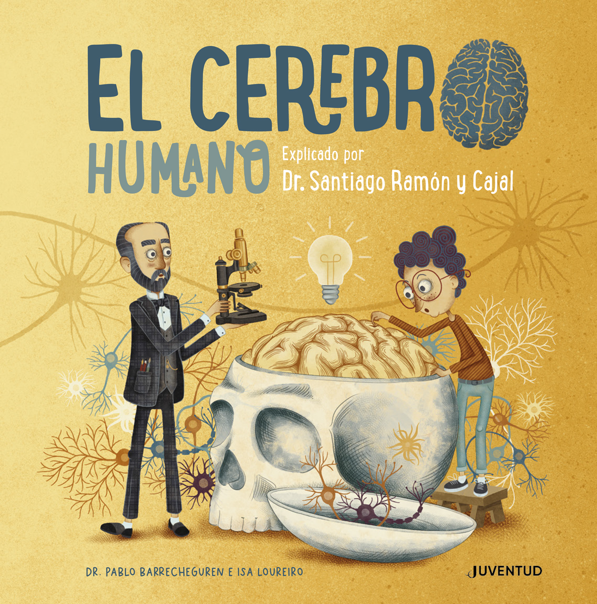 El cerebro humano   «Explicado por Dr. Santiago Ramón y Cajal» (9788426147110)