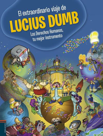 EL EXTRAORDINARIO VIAKJE DE LUCIUS DUMB (9788426391117)