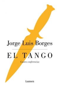 El tango   «Cuatro conferencias» (9788426402592)