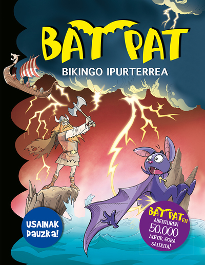Bat Pat. Bikingo ipurturrea (9788427140523)