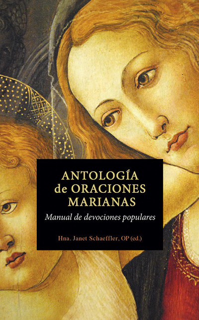 Antología de oraciones marianas   «Manual de devociones populares» (9788427141841)