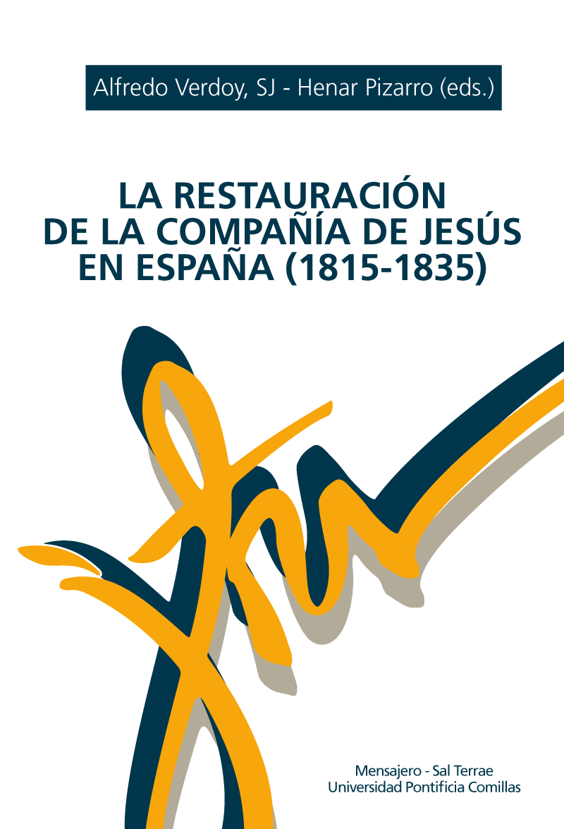 RESTAURACION DE LA COMPAÑIA DE JESUS EN ESPAÑA (1815-1835)