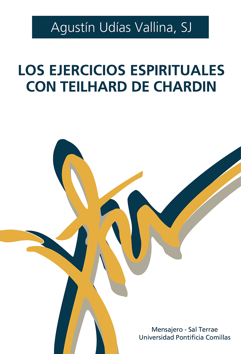 Los Ejercicios Espirituales con Teilhard de Chardin (9788427146730)