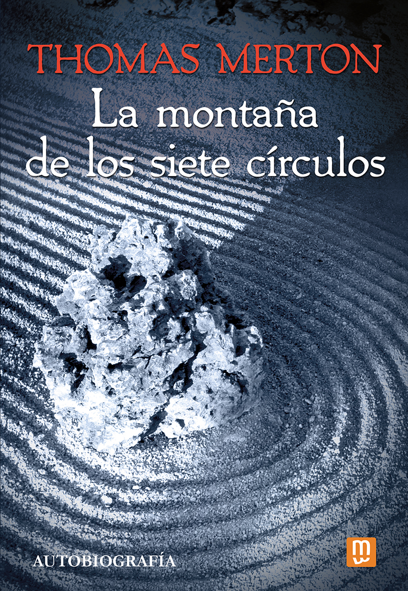 La montaña de los siete círculos   «Autobiografía» (9788427147522)