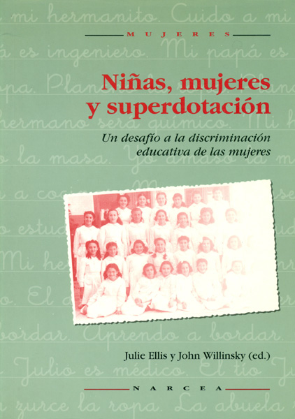 Niñas,mujeres y superdotación   «Un desafío a la discriminación educativa de las mujeres» (9788427712713)