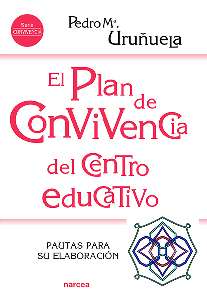 El plan de convivencia del centro educativo   «Pautas para su elaboración» (9788427727113)