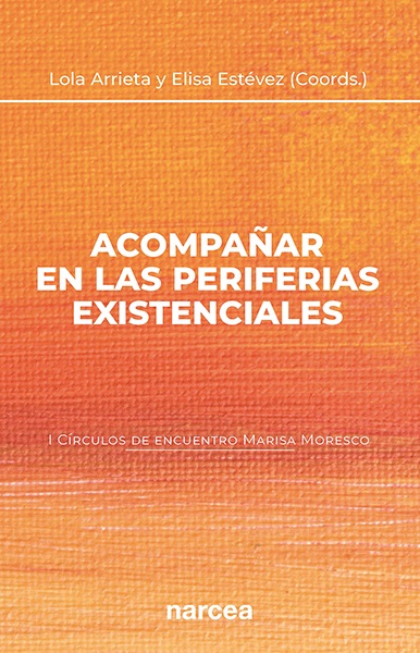 I Círculos de encuentro Marisa Moresco   «Acompañar en las periferias existenciales»