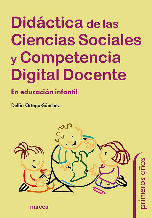 Didáctica de las Ciencias Sociales y Competencia Digital Docente   «En Educación Infantil» (9788427728974)