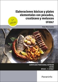 Elaboraciones básicas y platos elementales con pescados, crustáceos y moluscos