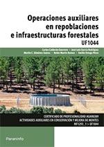 Operaciones auxiliares en repoblaciones e infraestructuras forestales (9788428398633)