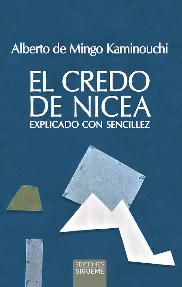 El Credo de Nicea   «Explicado con sencillez»