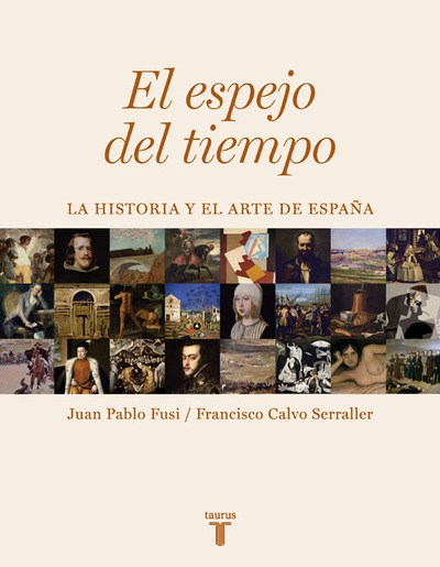 El espejo del tiempo   «La historia y el arte de España» (9788430606733)