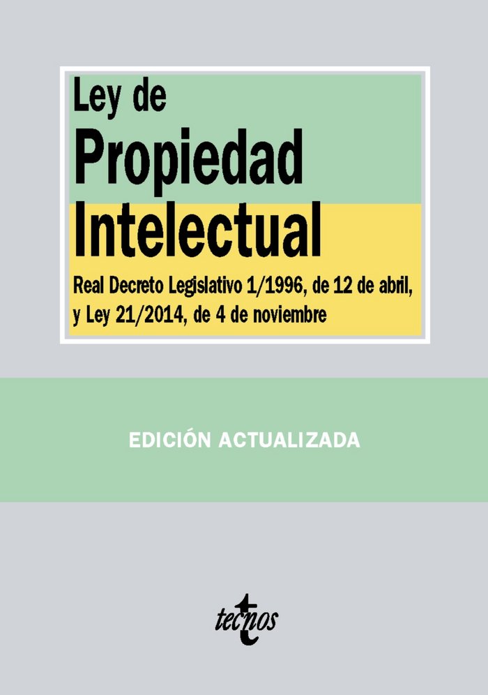 Ley de Propiedad Intelectual   «Real Decreto Legislativo 1/1996, de 12 de abril, y Real Decreto-ley 12/2017, de 3 de julio» (9788430973439)