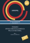 Temario oposición escala básica policía nacional   «Vol. I: Ciencias Jurídicas»