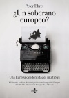 ¿Un soberano europeo?   «Una Europa de identidades múltiples»