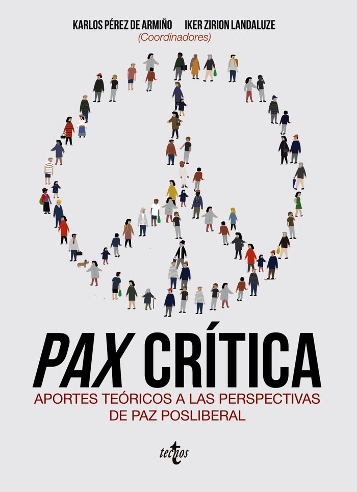 5Pax crítica. Aportes técnicos a las perspectivas de paz posliberal