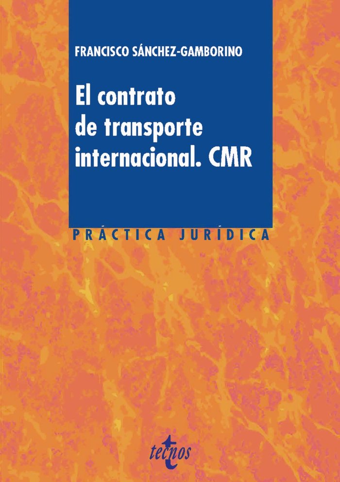 6El contrato de transporte internacional. CMR