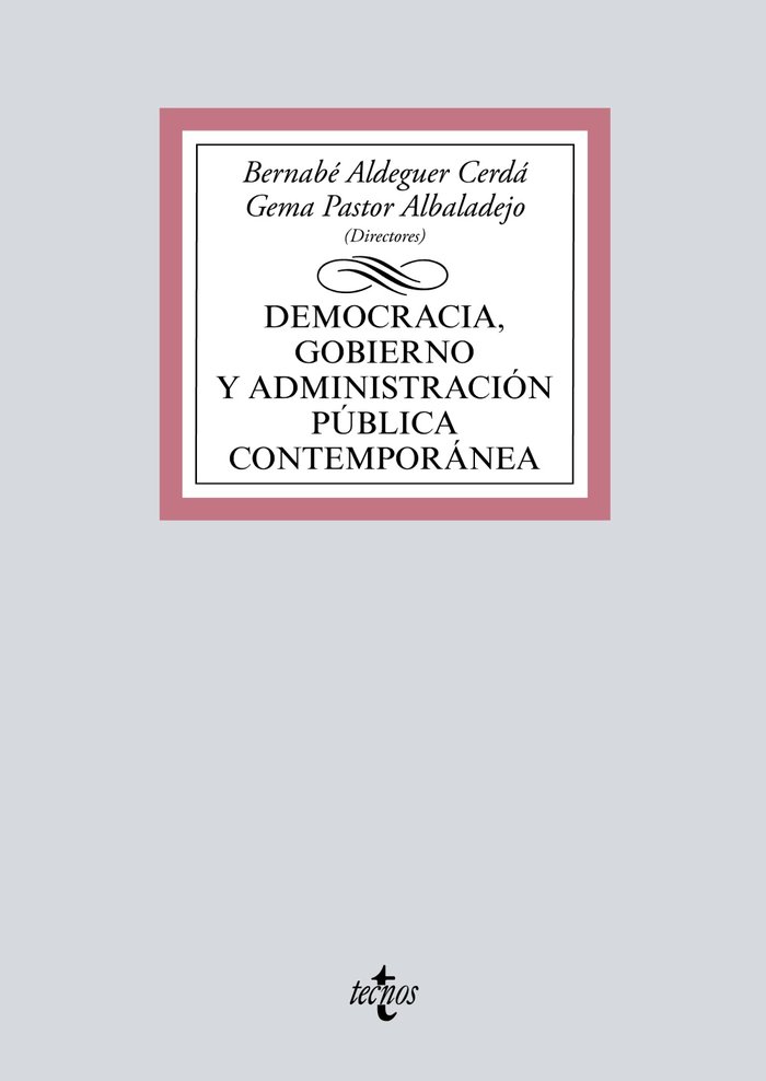 2Democracia, Gobierno y Administración Pública contemporánea