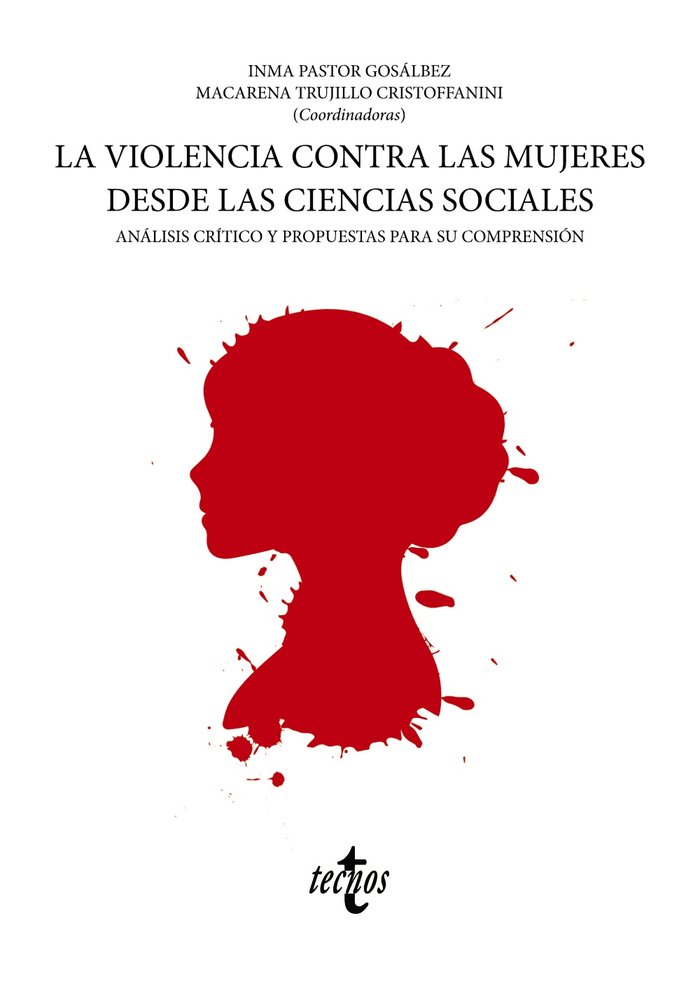 La violencia contra las mujeres desde las ciencias sociales   «Análisis crítico y propuestas para su comprensión»