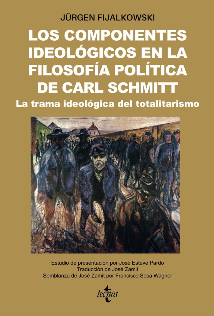 Los componentes ideológicos en la filosofía política de Carl Schmitt   «La trama ideológica del totalitarismo»