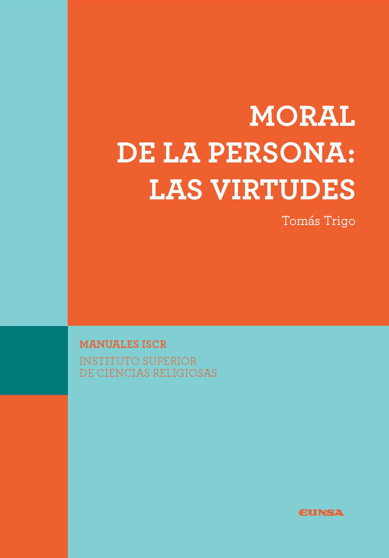 Moral de la persona: las virtudes (9788431332105)