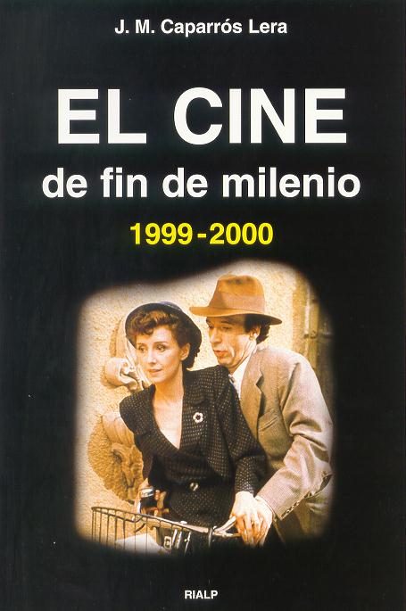 El cine de fin de milenio (1999-2000) (9788432133442)
