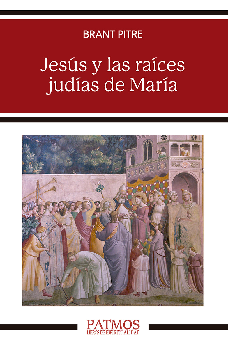 Jesús y las raíces judías de María   «Descubrir a la madre del Mesías» (9788432161995)