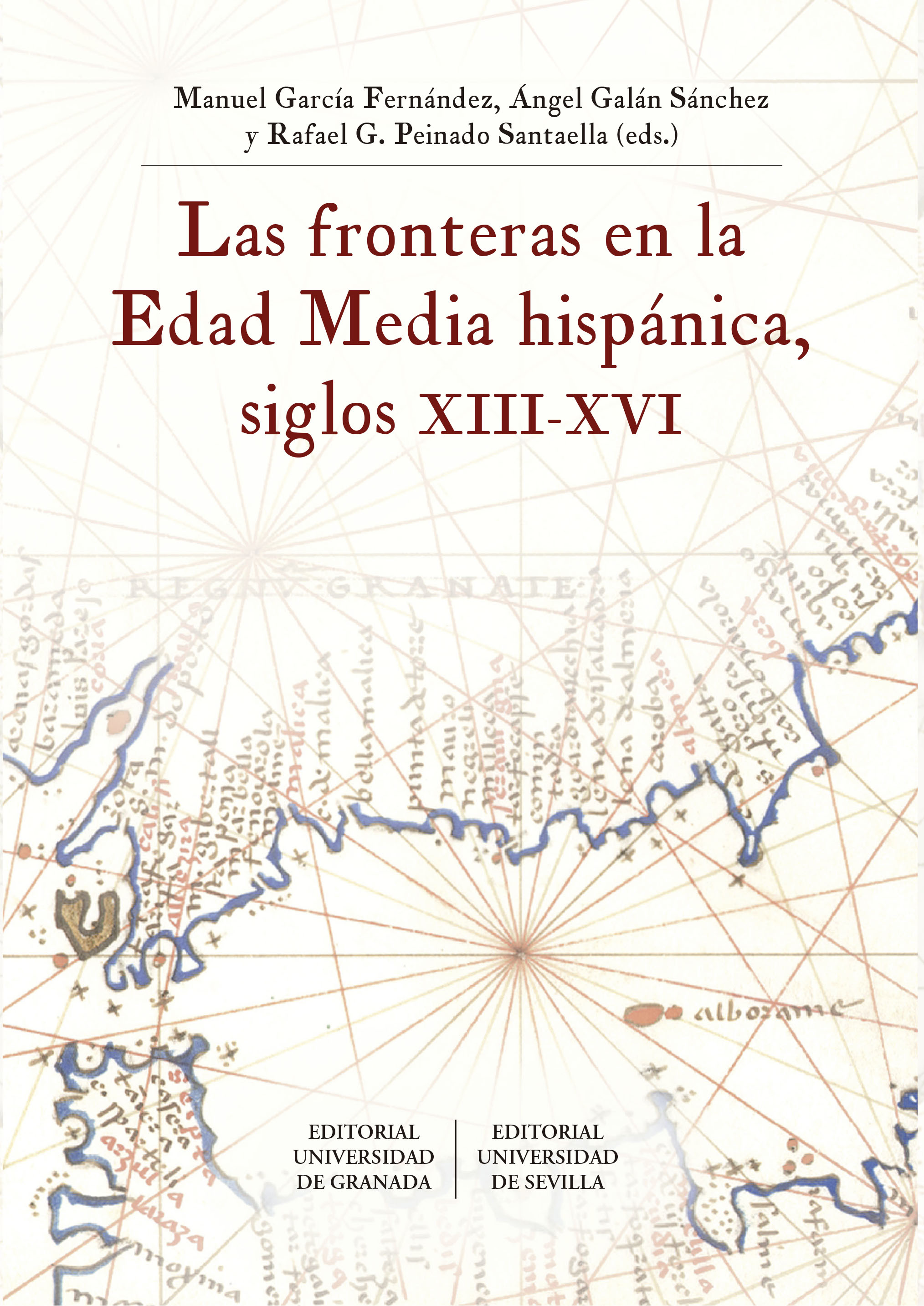 Las fronteras en la Edad Media hispánica, siglos XIII-XVI (9788433864895)