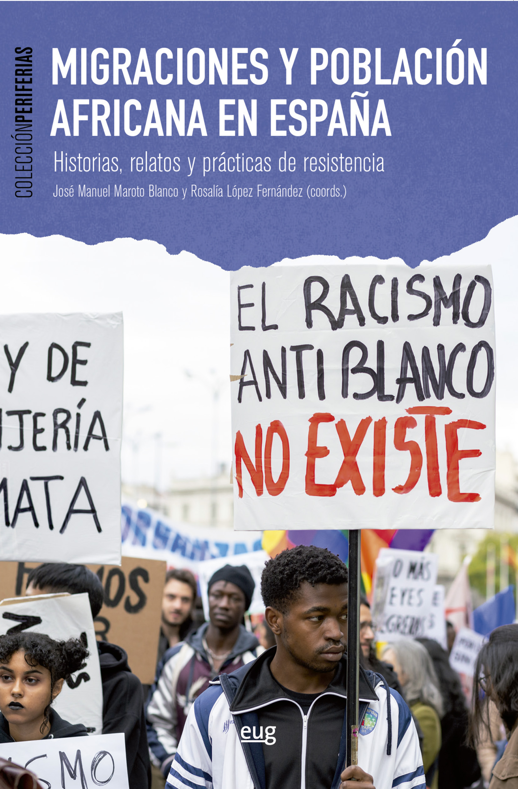 Migraciones y población africana en España   «Historias, relatos y prácticas de resistencia»