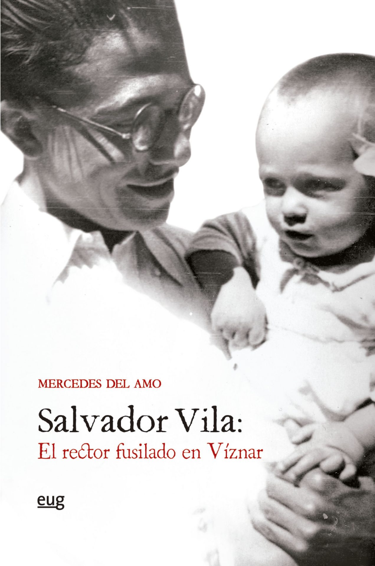 Salvador Vila   «el rector fusilado en Víznar»