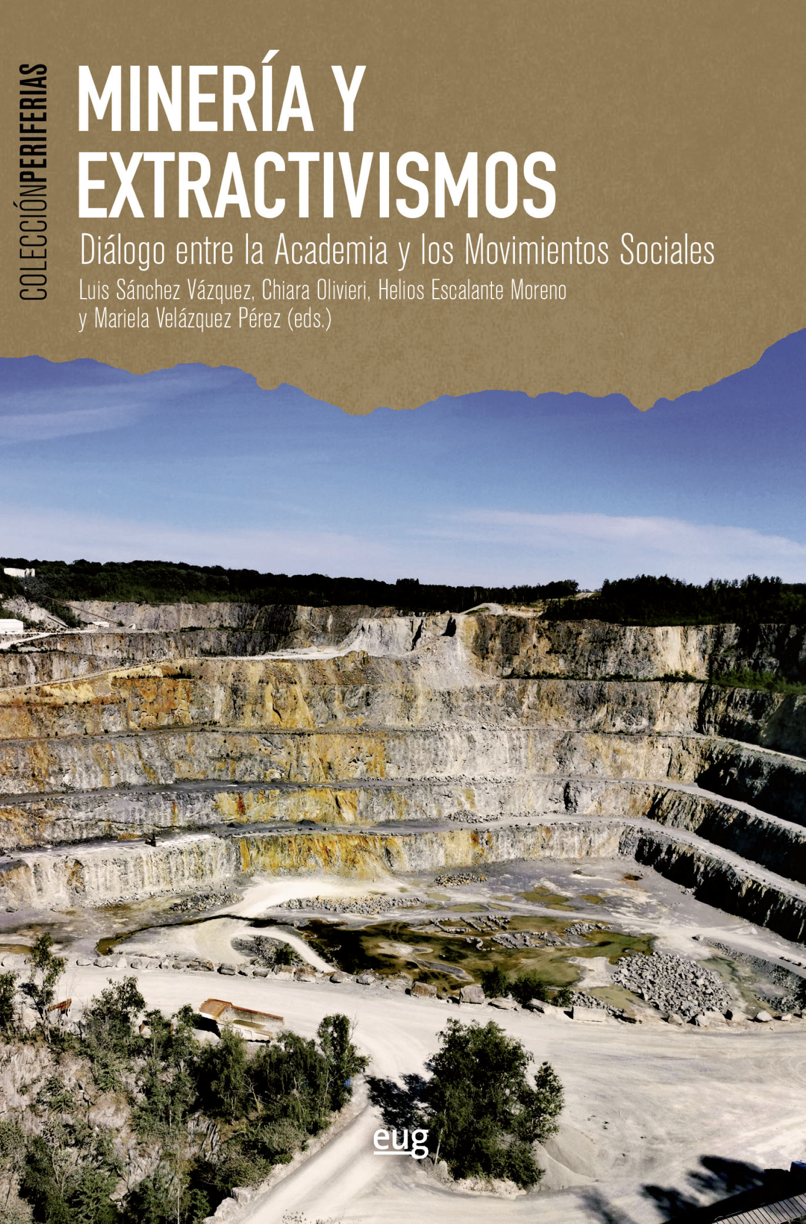 Minería y extractivismos   «diálogo entre la Academia y los Movimientos Sociales» (9788433869258)