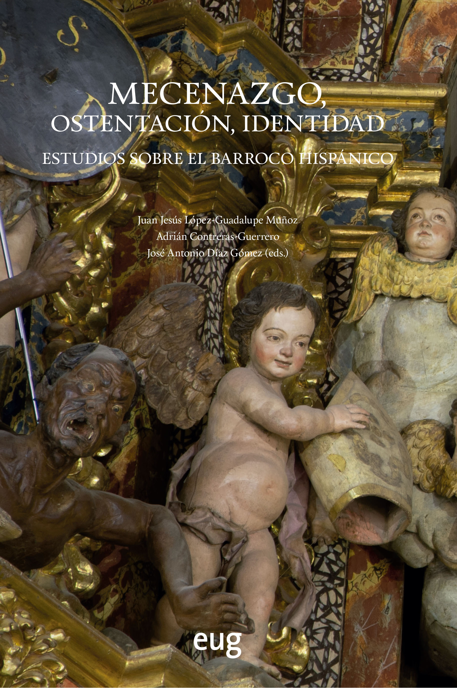 Mecenazgo, ostentación, identidad   «estudios sobre el Barroco hispánico» (9788433869272)