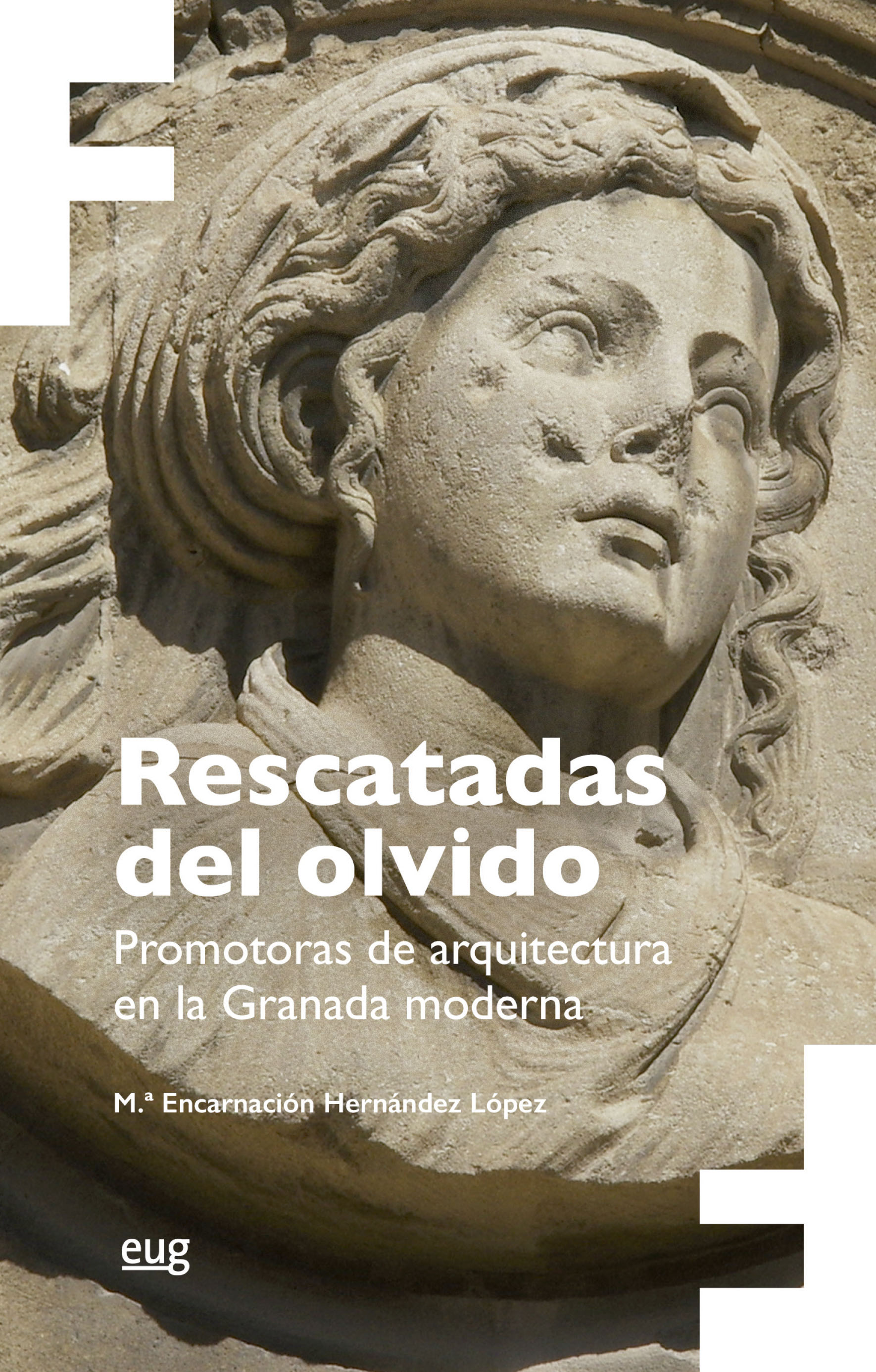 Rescatadas del olvido   «Promotoras de arquitectura en la Granada moderna»