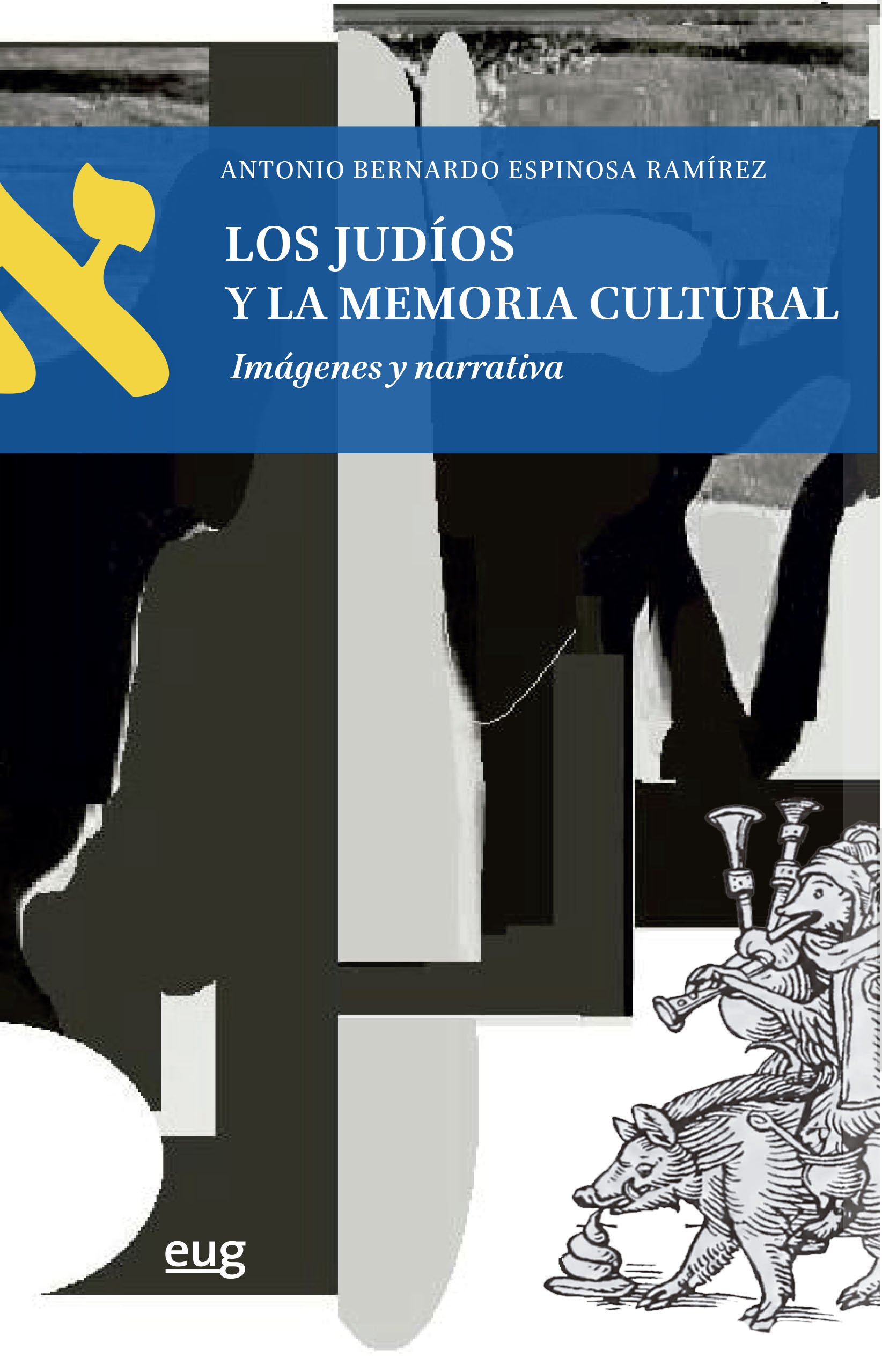 Los Judíos y la memoria cultural   «Imágenes y narrativa»