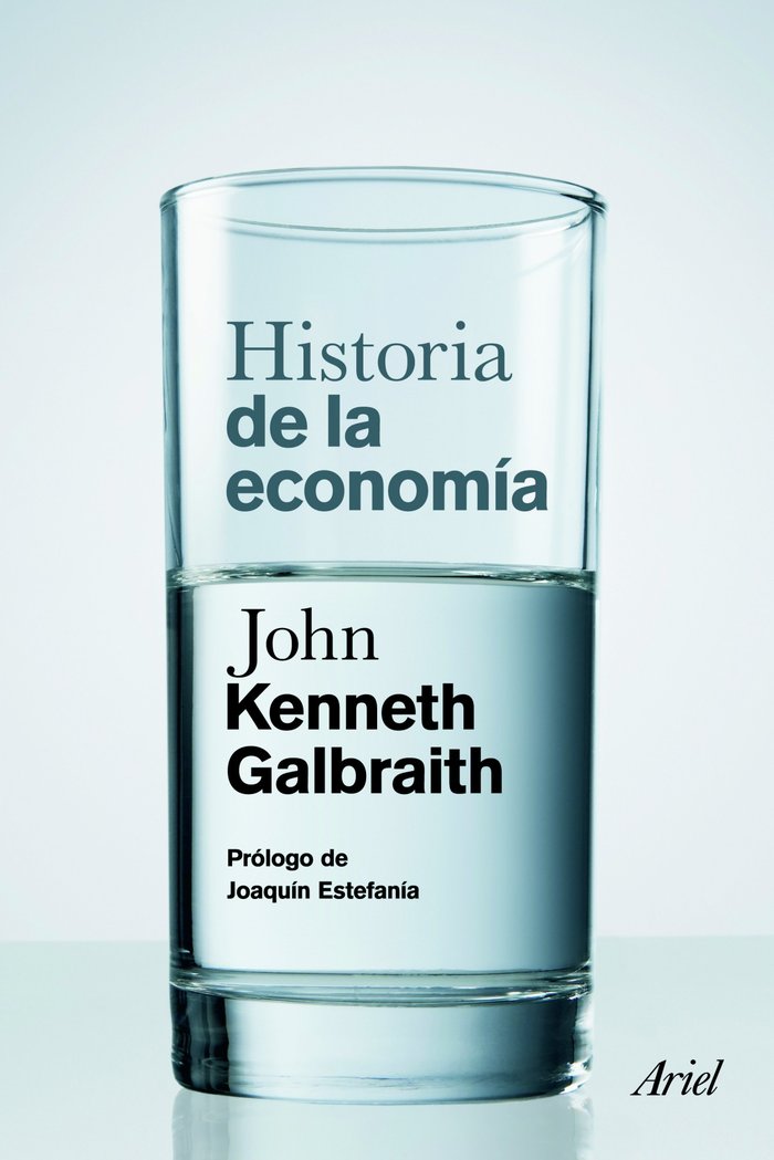Historia de la economía   «Prólogo de Joaquín Estefanía» (9788434413474)