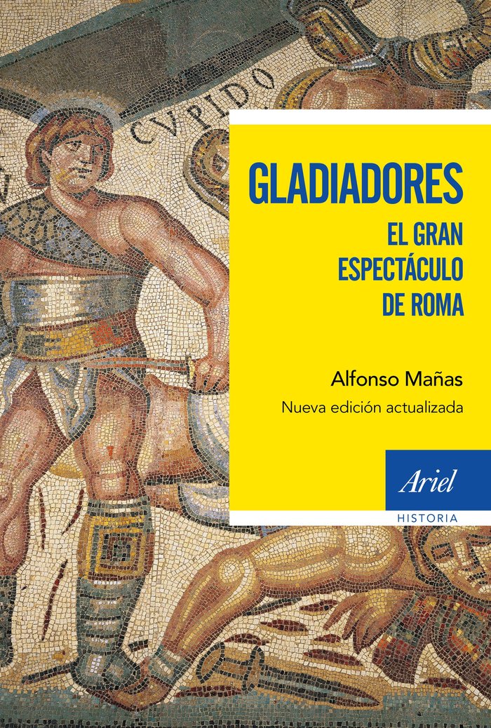 Gladiadores   «El gran espectáculo de Roma» (9788434427877)