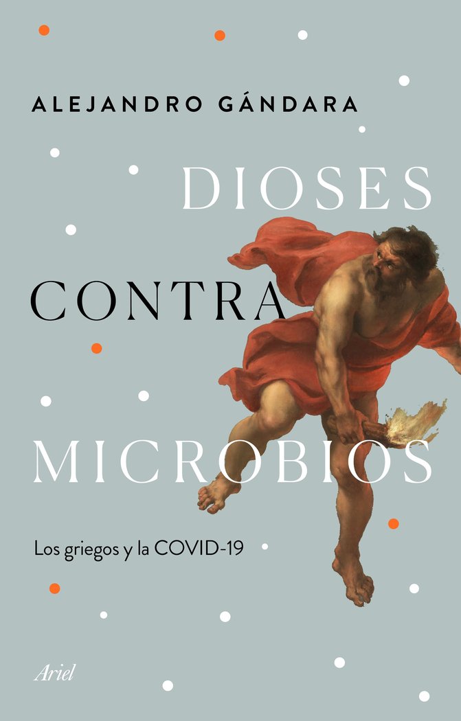Dioses contra microbios   «Los griegos y la COVID-19»